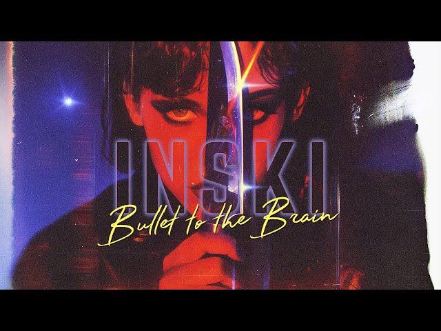 INSKI - Bullet to the Brain (Intro)