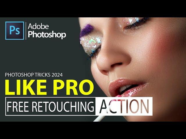 FREE RETOUCH PACK ACTION - 2024 update