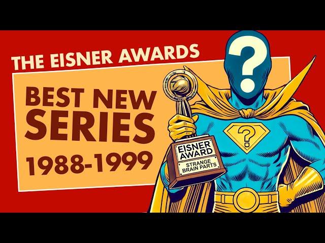 The Eisners: Best New Series Winners (‘90s Edition)