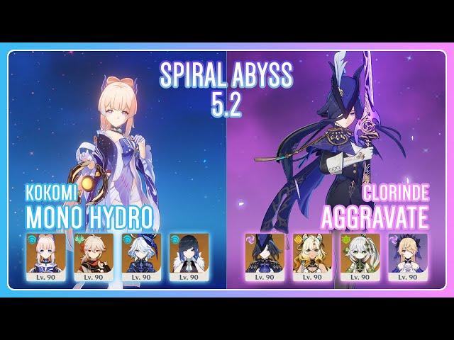 C0 Kokomi Mono Hydro & C0 Clorinde Aggravate | Spiral Abyss 5.2 | Genshin Impact