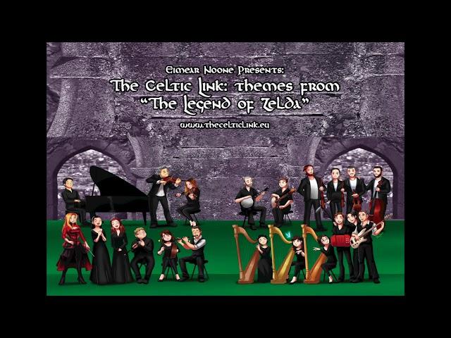 The Celtic Link: Themes from The Legend of Zelda