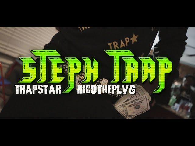 TrapStar & RicoThePlvg - Steph Trap (Official Music Video)