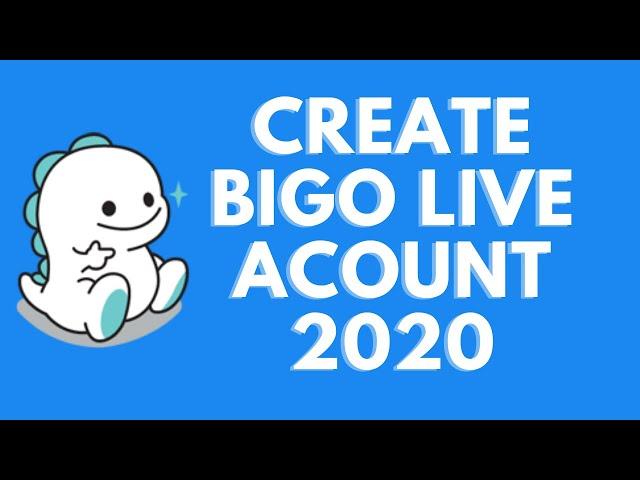 How To Create Bigo Account | Bigo Sign up 2020