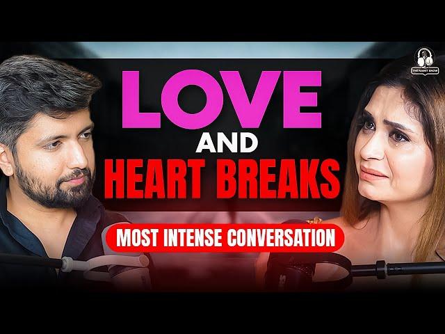 Love, Emotions, Feelings and Heartbreak | The True Reality | ft. Sakshi Bhogal @talkswithnamit