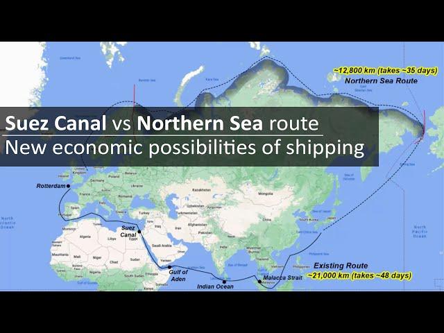 Suez Canal sea route vs Northern Sea route | New economic possibilities of shipping