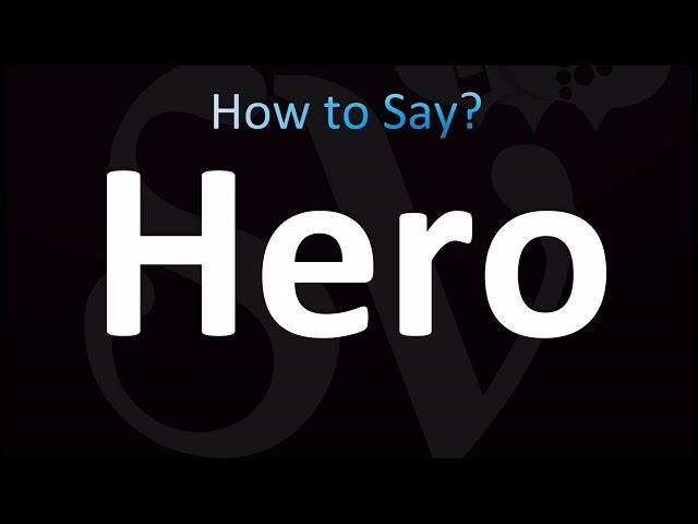 How to Pronounce Hero (CORRECTLY!)