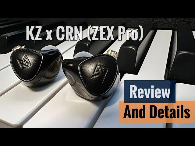 KZ x Crinacle CRN IEMs - Review after 2 weeks and details