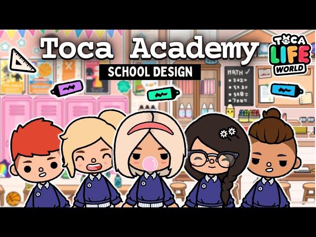 TOCA ACADEMY SCHOOL DESIGN!! | Toca Life World