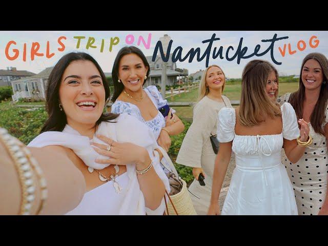 Nantucket girls trip! weekend in my life vlog