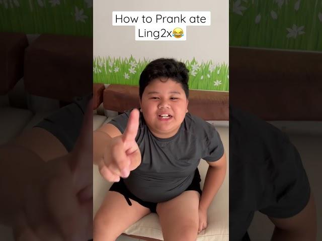 How to Prank ate Ling2x 