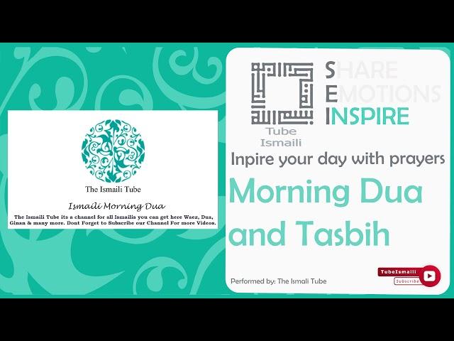 Morning Dua and Tasbih - (Pehli Dua) - Ismaili Dua