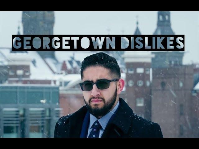 What I Dislike About Georgetown