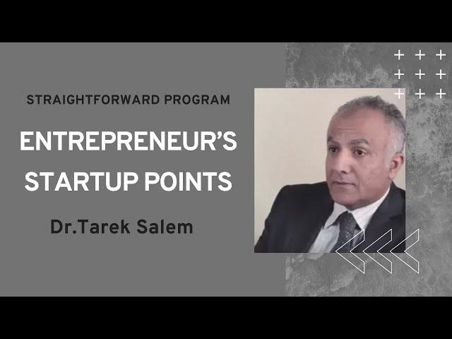 Entrepreneur’s Startup Points | Dr.Tarek Salem | RSC Straightforward