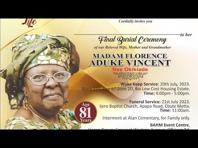 Celebration of life of Madam Florence Aduke Vincent nee. Okikiade