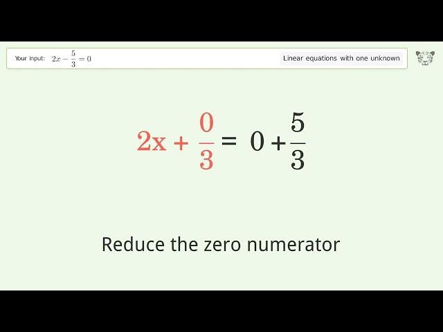 Linear equation with one unknown: Solve 2x-5/3=0 step-by-step solution