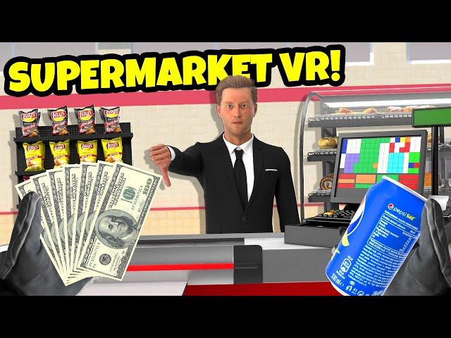 Supermarket Simulator But in VR!? (Mini-Market Simulator)