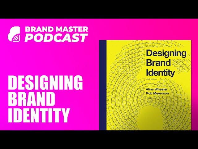 Designing Brand Identity With Structure & Processes With Rob Meyerson & Robin Goffman