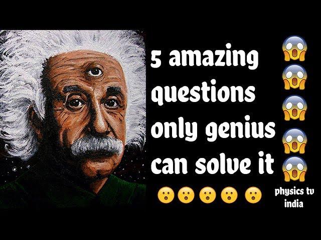  5 Simple and amazing Questions Only a Genius Can Answer-Intelligence Test (IQ) | part-2