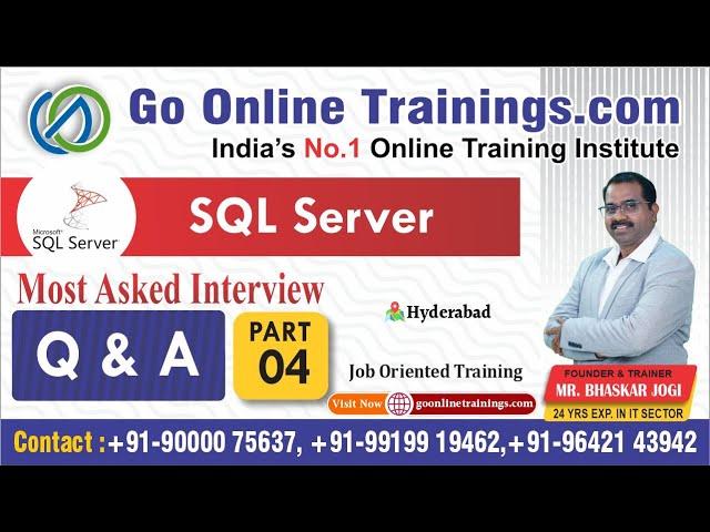 SQL Server Interview Questions Part4 - Complex Questions | Bhaskar Jogi | Go Online Trainings