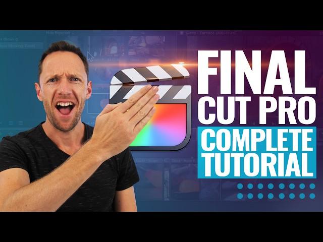 Final Cut Pro X - COMPLETE Tutorial for Beginners!