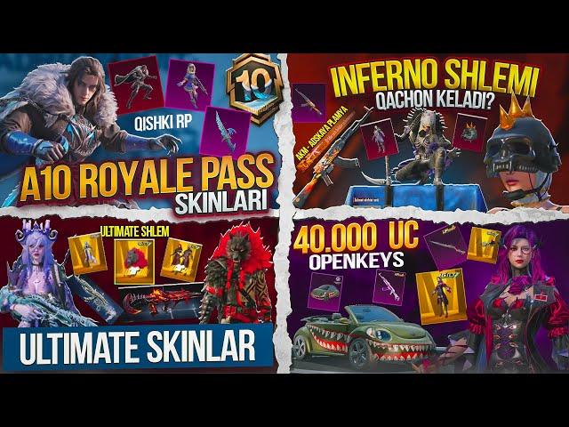  A10 ROYALE PASS to'liq /  INFERNO va AKM PLAMYA QAYTISH KUNI! /  YANGI ULTIMATELAR /  OPEN-KEYS