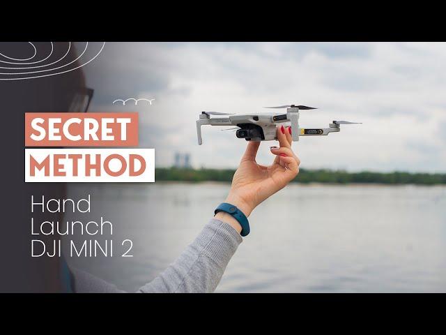 You DIDN'T Know About This Hand Launching Trick - DJI Mini 2