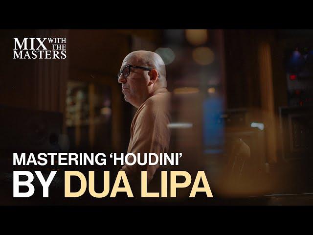 Chris Gehringer mastering ‘Houdini’ by Dua Lipa | Sneak Peek