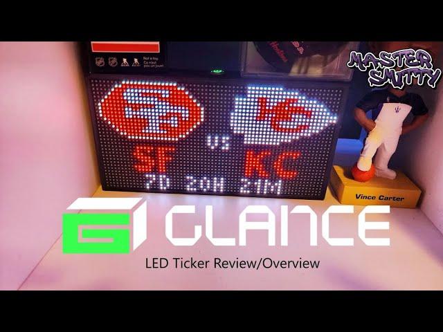 Glance LED Ticker Overview