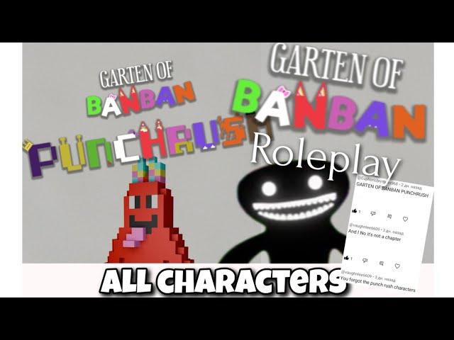 all characters from Garten of Banban Punchrush , Roleplay