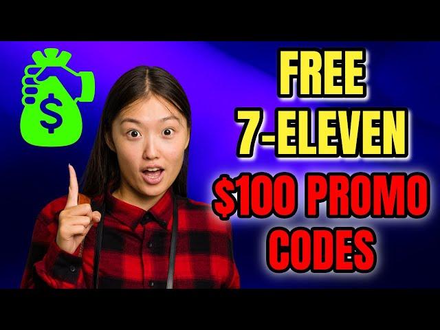 7 Eleven Promo Codes That Work!  FREE $100+ on Snacks and Essentials with 2025 Legit Codes