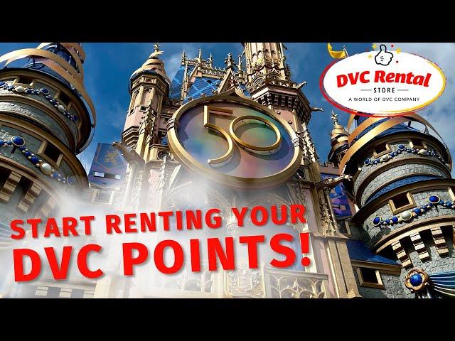 Start Renting Your DVC Points - DVC Rental Store