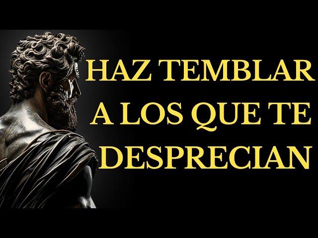 Haz TEMBLAR a quien te DESPRECIA con estas 14 ACCIONES silenciosas | LECCIONES DE ESTOICISMO