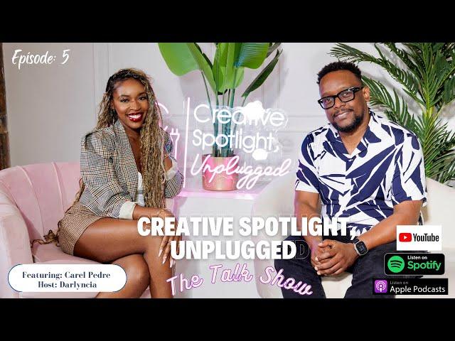 Trailblazing Haitian Media with Carel Pedre | Creative Spotlight, Unplugged (Ep. 5)