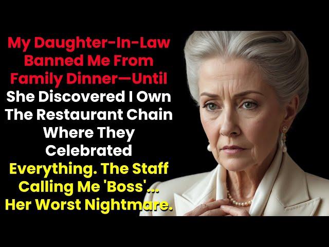 My Daughter-In-Law Banned Me From Family Dinner—Until She Discovered I Own The Restaurant Chain