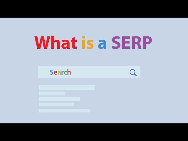 What is A SERP  |  What Is A SERP  Plan  |  Search Engine Result Pages