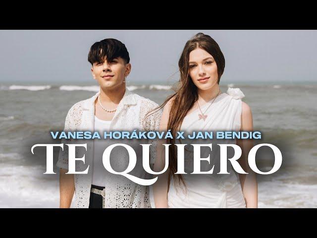 VANESA HORAKOVA  ft. JAN BENDIG - TE QUIERO  ( Official Video )