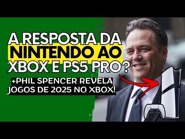 Mandou a Real: Nintendo Não Quer Ser Como XBOX e PLAYSTATION! | XBOX Revela Jogos de 2025!