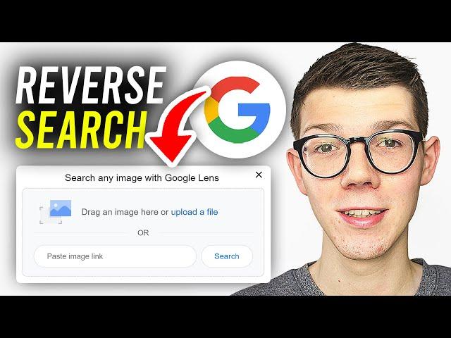 How To Reverse Image Search On Google - Full Guide