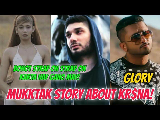 Mukktak Talking About Kr$na On Story! Honey Singh About Glory Album! Ex-BR Member Beef With? Badal!