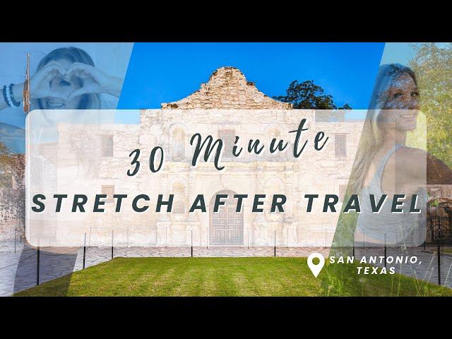 30 Minute Stretch After Travel Yoga