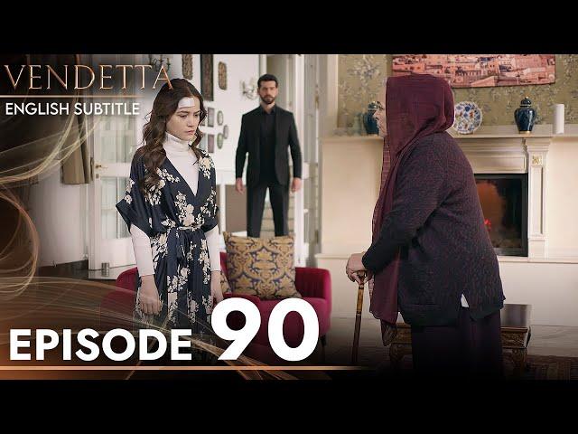 Vendetta - Episode 90 English Subtitled | Kan Cicekleri