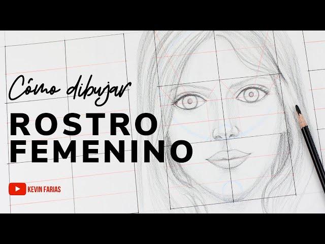 COMO DIBUJAR EL ROSTRO FEMENINO  Kevin Farias