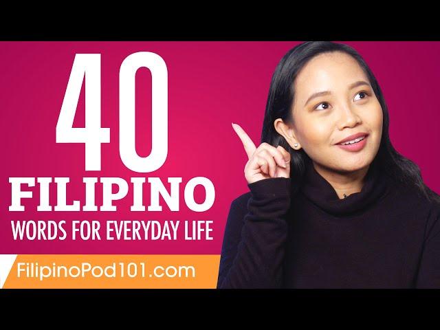 40 Filipino Words for Everyday Life - Basic Vocabulary #2