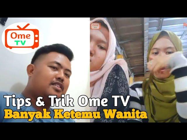 TERBARU!!! CARA OME TV KETEMU WANITA TERUS 100%BAYAK CWK