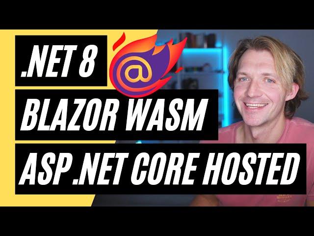 Blazor WebAssembly ASP.NET Core Hosted in .NET 8 