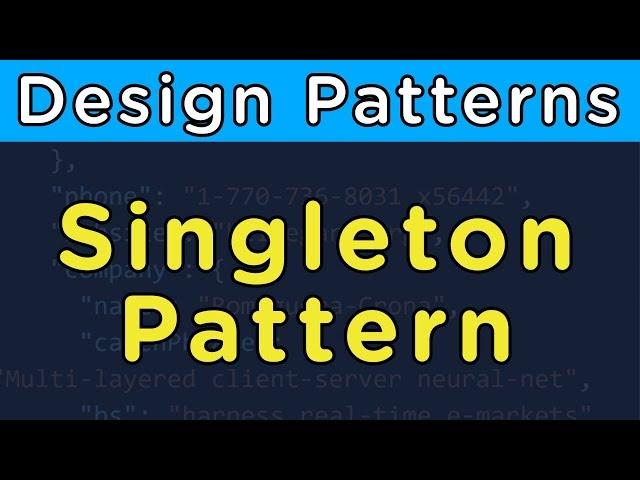 Singleton Pattern - Design Patterns