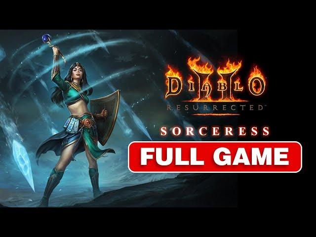 Diablo 2 Resurrected - Sorceress Walkthrough - FULL GAME (Normal Difficulty, No Commentary Gameplay)