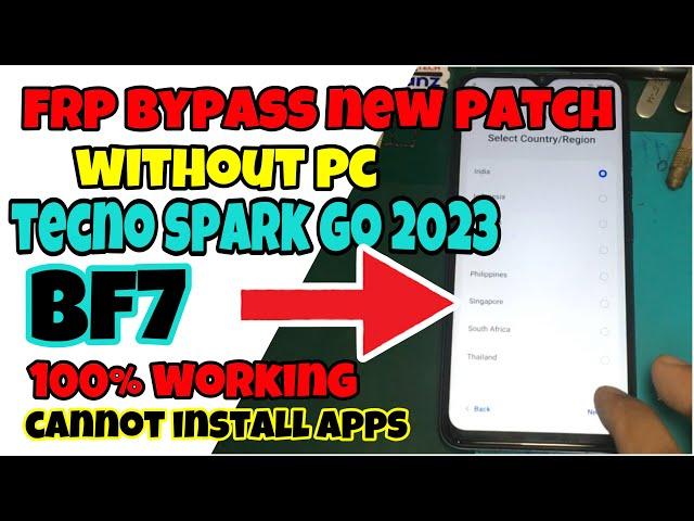 TECNO SPARK GO 2023 BF7 Frp Bypass Without PC New Patch