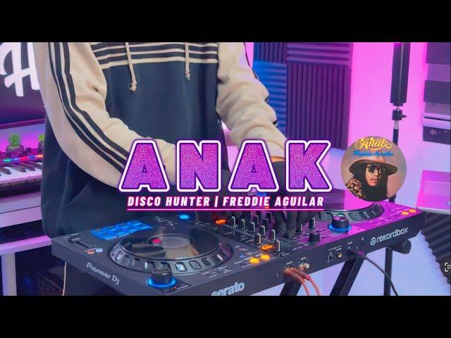 DISCO HUNTER - Anak (Freddie Aguilar)