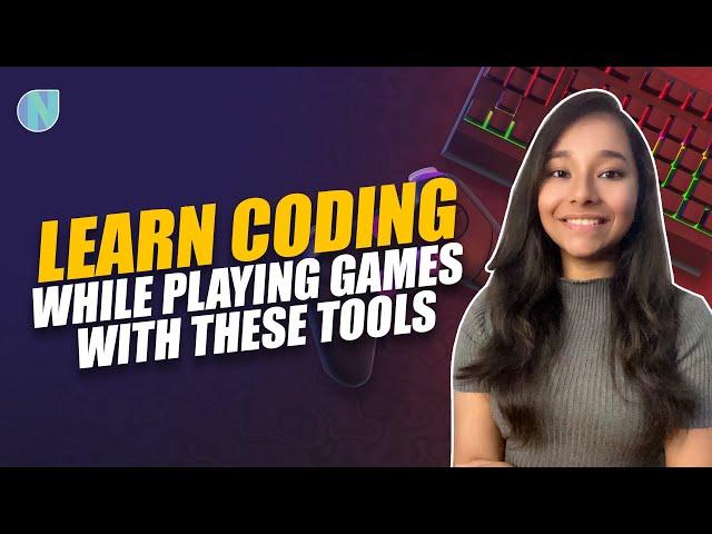 Play games to learn Coding | Learn then Code